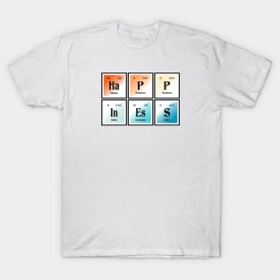 Happiness Periodic Table T-Shirt